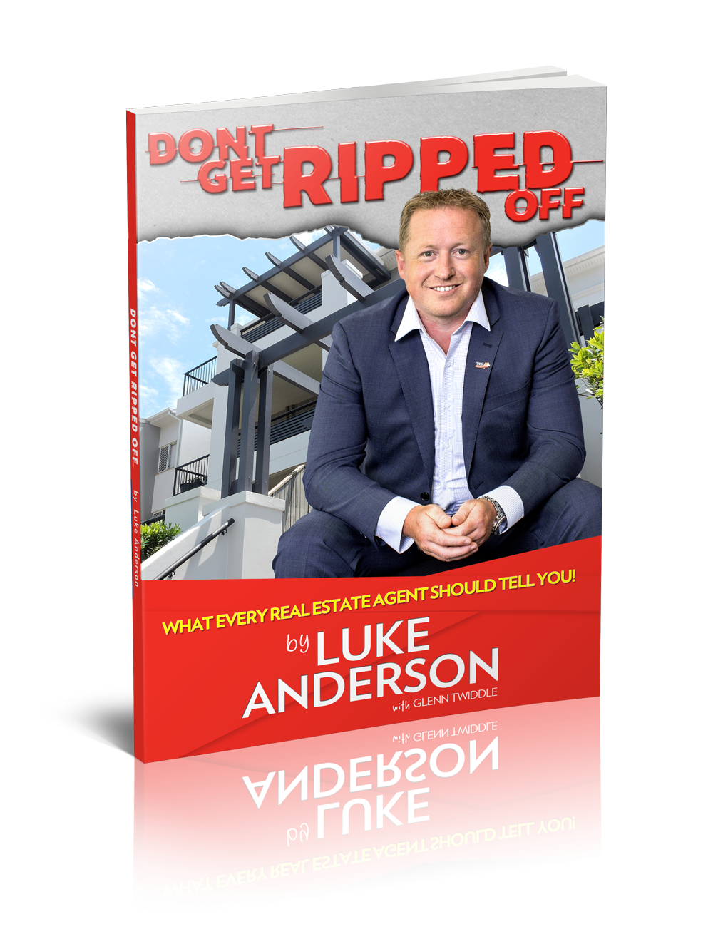 Don't Get Ripped Off — book by Luke Anderson with Glenn Twiddle